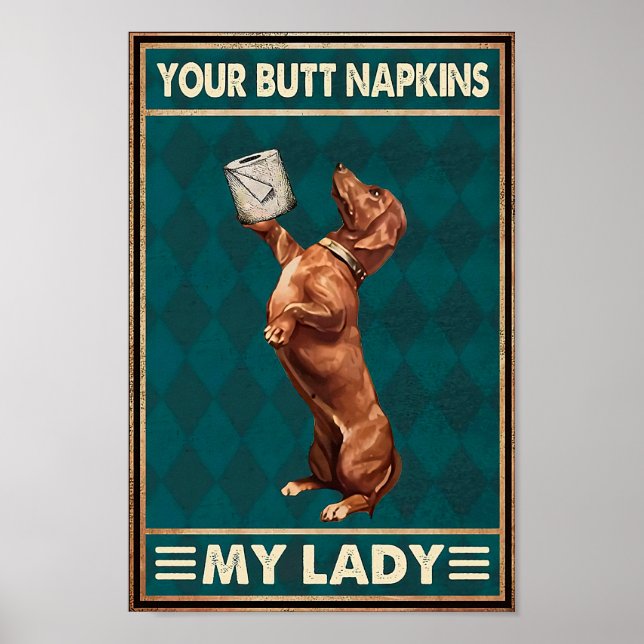 Affiche Dachshund Your Butt Napkins My Lady Home Decor (Devant)