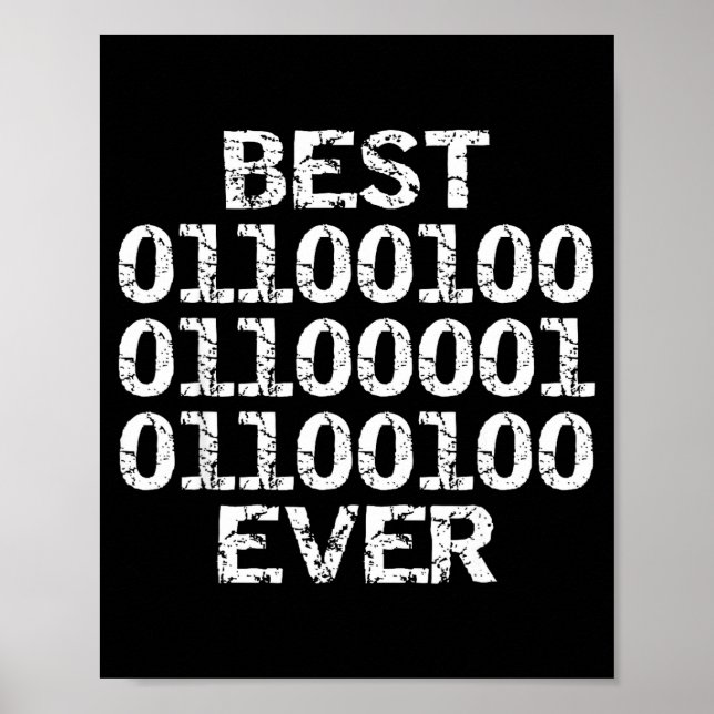Affiche Dad Ever In Binary Code Software Engineer Father G (Devant)