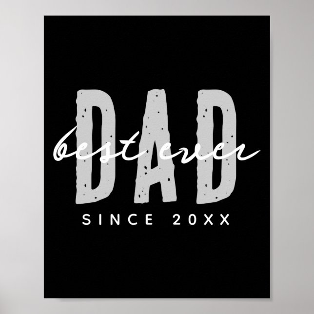 Affiche Dad Ever Since 20xx Modern Simple Preppy  (Devant)