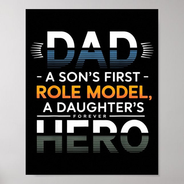 Affiche Dad Son Role Model Daughter Hero Quote  (Devant)