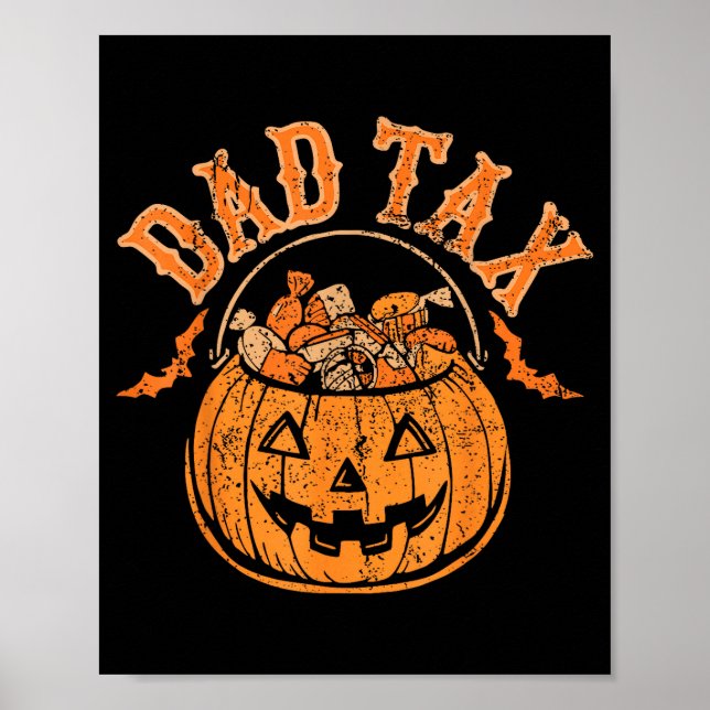 Affiche Dad Tax Halloween Trick Or Treat Candy Pumpkin Dad (Devant)