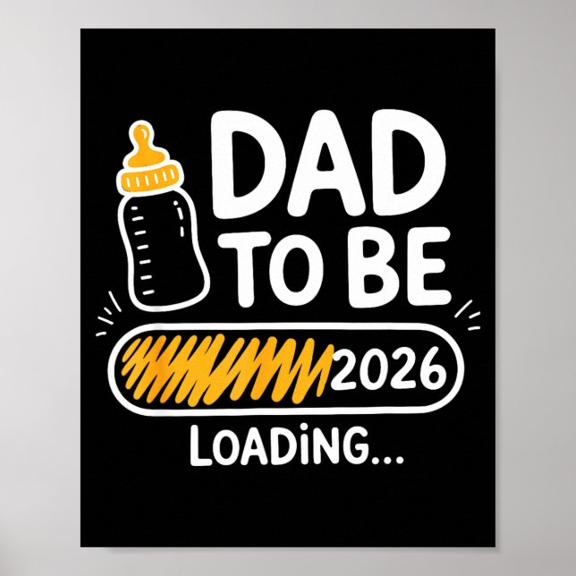 Affiche Dad To Be 2026 Loading Promoted To Daddy 1st Time  (Devant)