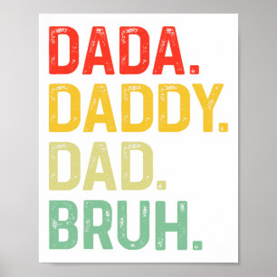 Affiche Dada Daddy Papa Bruh Cadeaux Hommes Drôle Fête des