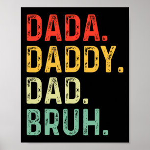Affiche Dada Daddy Papa Bruh Cadeaux Hommes Drôle Fête des