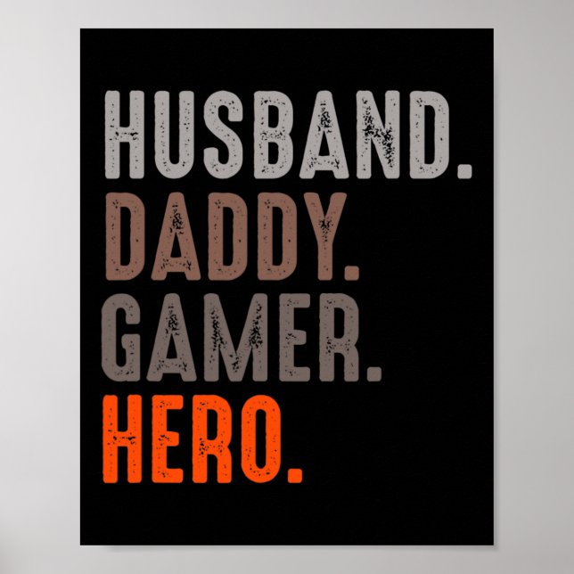 Affiche Daddy Gamer Hero - Esport Lover - Jeu vidéo (Devant)