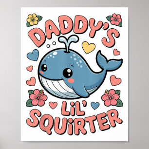 Affiche Daddy Lil Squirter Drôle Humo Adulte Inapproprié
