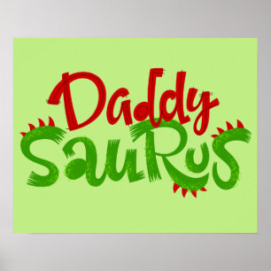 Affiche Daddy Saurus Dinosaur Lettres