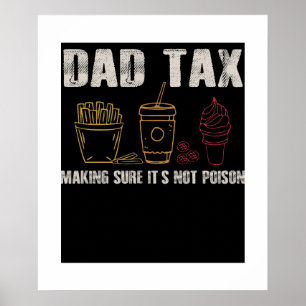 Affiche Daddy Taxes Dads Plaisanterie Papa Taxes Faire ce