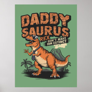 Affiche Daddysaurus Rex - Légende préhistorique Cool