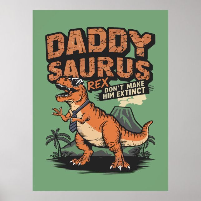 Affiche Daddysaurus Rex - Légende préhistorique Cool (Devant)
