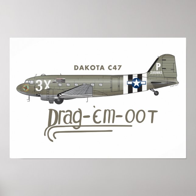 AFFICHE DAKOTA C47 SKYTRAIN - DRAG'EM OOT (Devant)