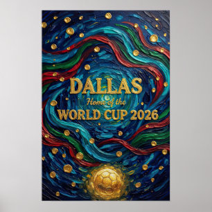 Affiche Dallas Maison de la Coupe du Monde 2026 avec des T