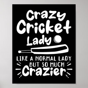 Affiche Dame de cricket folle comme une dame normale mais