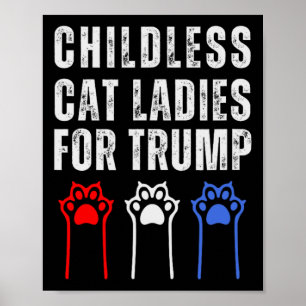 Affiche Dames de chats sans enfants pour Trump électrice r