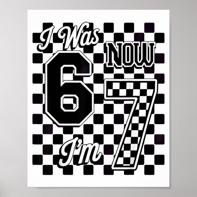 Affiche Damier J'avais 6 ans maintenant j'ai 7 ans Anniver (Devant)