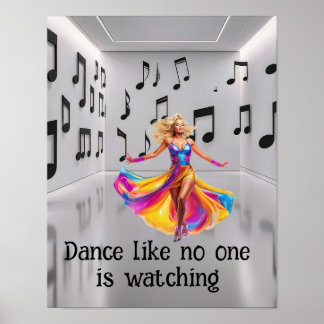 Affiche Dance like no one is watching