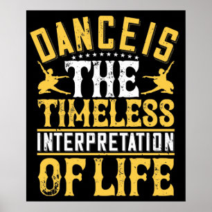 Affiche Dancing Is The Timeless Interpretation