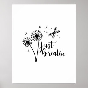 Affiche Dandelion Dragonfly Just Breathe
