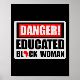 Affiche Danger Éduqué Femme noire Histoire noire Blm Blac