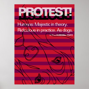 Affiche Danois Géant Proteste Les Humains Sont Ridicules