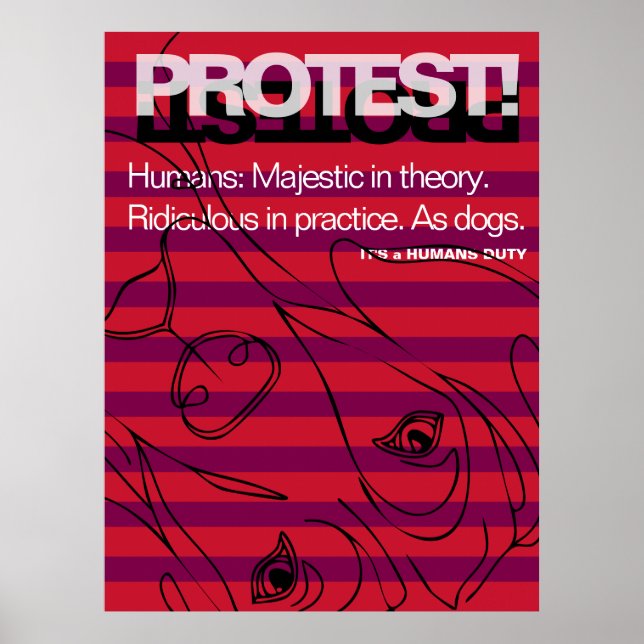 Affiche Danois Géant Proteste Les Humains Sont Ridicules (Devant)