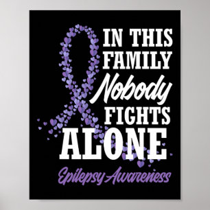 Affiche Dans Cette Famille, Personne ne combat seul Epilep