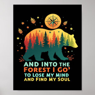 Affiche Dans la forêt, je vais pour perdre mon esprit et t