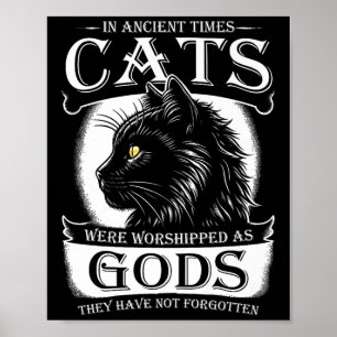 Affiche Dans Les Temps Anciens, Les Chats Étaient adorés C