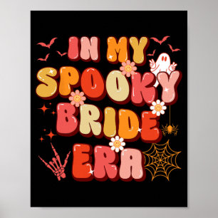 Affiche Dans Ma Mariée Éffrayante Ou Mort Era Halloween Sa