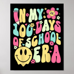 Affiche Dans Mes 100 Jours De L'Ère Scolaire Enseignants E