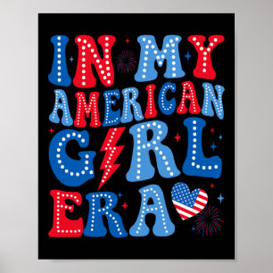 Affiche Dans Mon American Girl Era Retro 4 juillet P Super