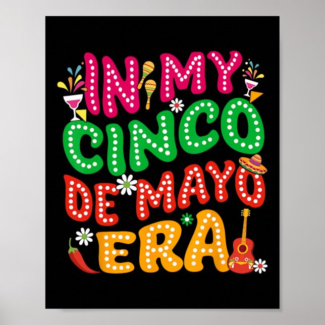 Affiche Dans Mon Cinco De Mayo Era Fiesta Party Cinco De M (Devant)
