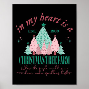 Affiche Dans mon cœur est une ferme d'arbres de Noël Xmas