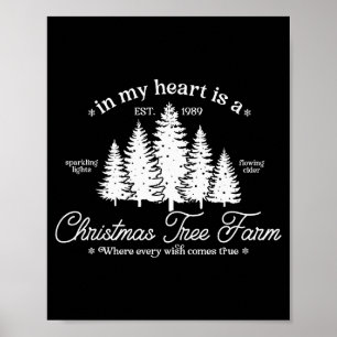 Affiche Dans mon cœur est une ferme d'arbres de Noël Xmas