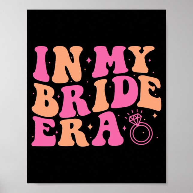 Affiche Dans Mon Époque De Mariée Bachelorette Super Fête  (Devant)