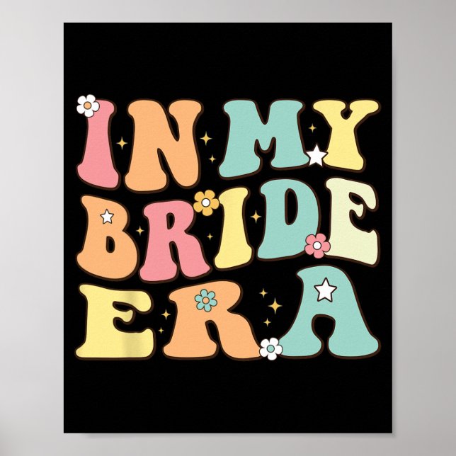 Affiche Dans Mon Époque De Mariée Drôle Mariage Fiançaille (Devant)