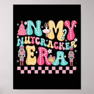 Affiche Dans Mon Era Nutcracker Era Nutcracker Squad Chris