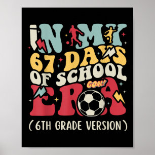 Affiche Dans Mon Ère De 67 Jours D'école Mème Enfants Jeun