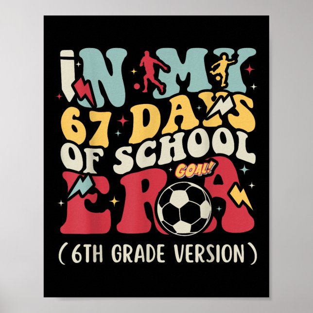 Affiche Dans Mon Ère De 67 Jours D'école Mème Enfants Jeun (Devant)