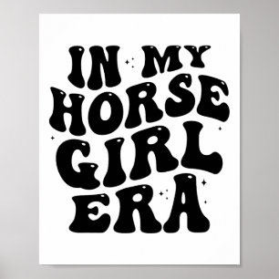 Affiche Dans Mon Ere De Fille Cheval Equestrian équitation