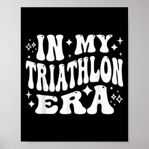 Affiche Dans mon ère de triathlon drôle nage vélo course a
