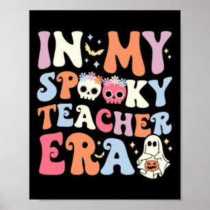 Affiche Dans Mon Ere Enseignante Éffrayante Halloween Witc