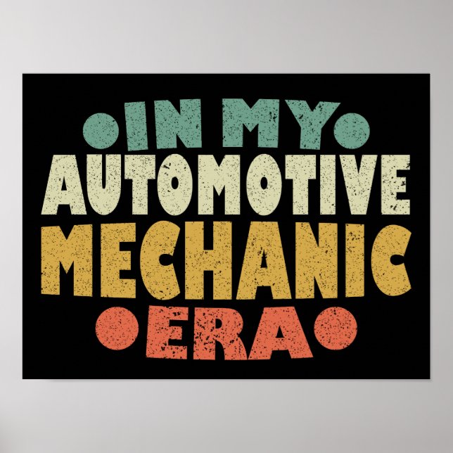Affiche Dans mon ère mécanique automobile Retro Vintage (Devant)