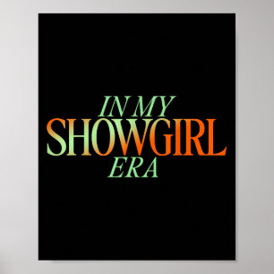 Affiche Dans Mon Ère Showgirl - Showgirl New Era Vibes