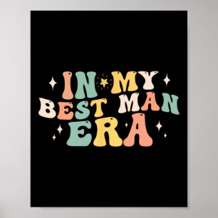 Affiche Dans Mon Meilleur Homme Era Groom Mariage Bachelor