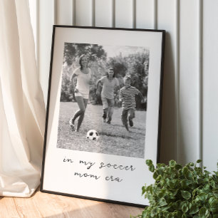 Affiche Dans Mon Soccer Maman Era Photo personnalisée
