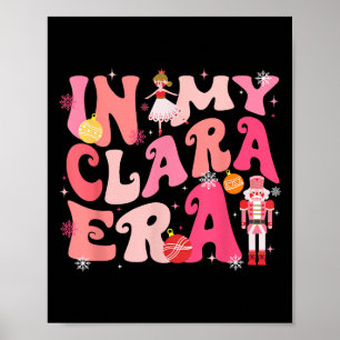 Affiche Dans My Clara Era Nutcracker Xmas Pajamas de Noël