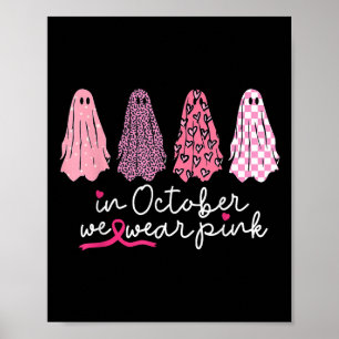 Affiche Dans October We Wear Pink Ghost Boo Halloween