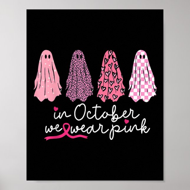 Affiche Dans October We Wear Pink Ghost Boo Halloween (Devant)