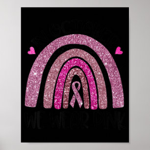 Affiche Dans October We Wear Pink Rainbow Breast Cancer Aw